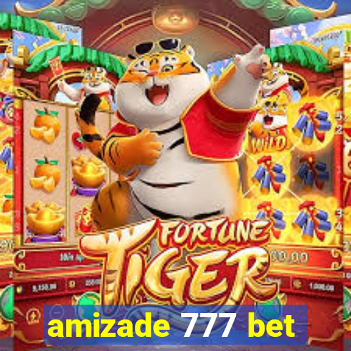 amizade 777 bet